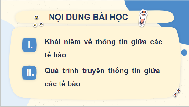 Giáo án điện tử Sinh 10 Cánh diều Bài 12: Thông tin tế bào | PPT Sinh học 10