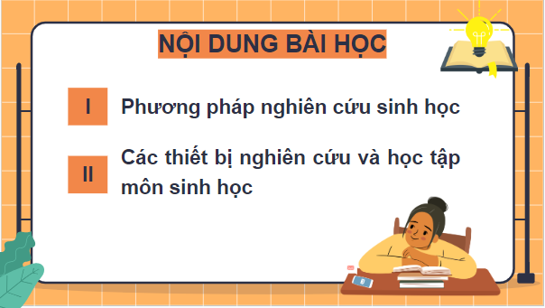 Giáo án điện tử Sinh 10 Kết nối tri thức Bài 2: Phương pháp nghiên cứu và học tập môn sinh học | PPT Sinh học 10