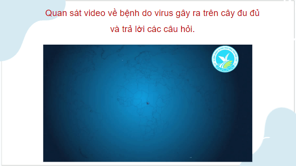 Giáo án điện tử Sinh 10 Cánh diều Bài 22: Phương thức lây truyền, cách phòng chống và ứng dụng của virus | PPT Sinh học 10