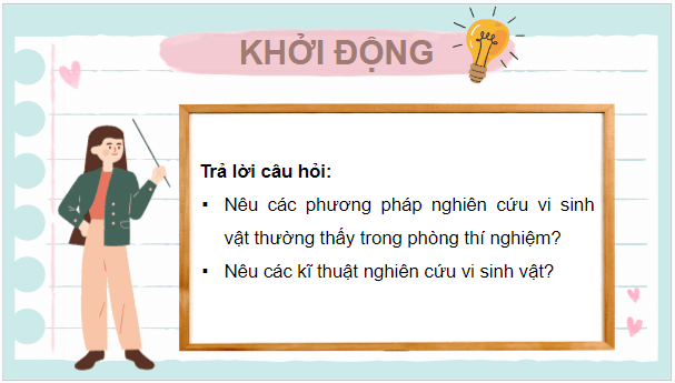 Giáo án điện tử Sinh 10 Chân trời sáng tạo Bài 23: Thực hành: Một số phương pháp nghiên cứu vi sinh vật | PPT Sinh học 10