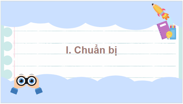 Giáo án điện tử Sinh 10 Chân trời sáng tạo Bài 23: Thực hành: Một số phương pháp nghiên cứu vi sinh vật | PPT Sinh học 10