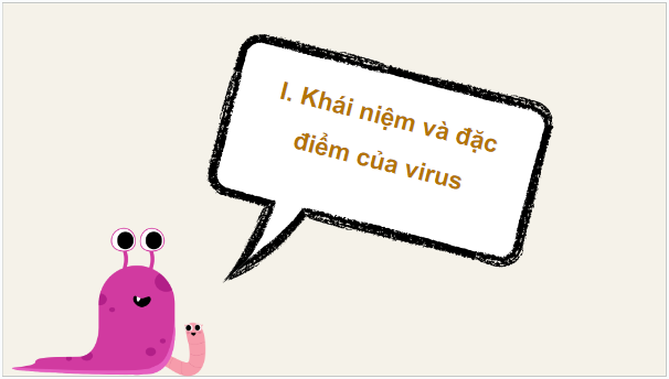 Giáo án điện tử Sinh 10 Chân trời sáng tạo Bài 29: Virus | PPT Sinh học 10