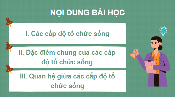 Giáo án điện tử Sinh 10 Cánh diều Bài 3: Giới thiệu chung về các cấp độ tổ chức của thế giới sống | PPT Sinh học 10