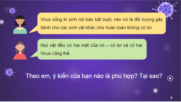 Giáo án điện tử Sinh 10 Chân trời sáng tạo Bài 30: Ứng dụng của virus trong y học và thực tiễn | PPT Sinh học 10