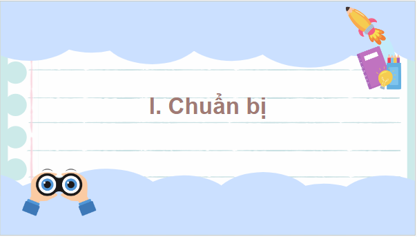 Giáo án điện tử Sinh 10 Kết nối tri thức Bài 6: Thực hành nhận biết một số phân tử sinh học | PPT Sinh học 10