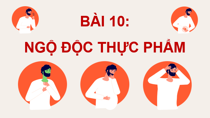 Giáo án điện tử Chuyên đề Sinh 11 Kết nối tri thức Bài 10: Ngộ độc thực phẩm | PPT Chuyên đề Sinh học 11