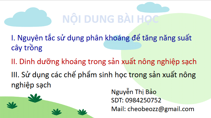 Giáo án điện tử Chuyên đề Sinh 11 Chân trời sáng tạo Bài 2: Biện pháp kĩ thuật sử dụng dinh dưỡng khoáng để tăng năng suất cây trồng và tạo nền nông nghiệp sạch | PPT Chuyên đề Sinh học 11
