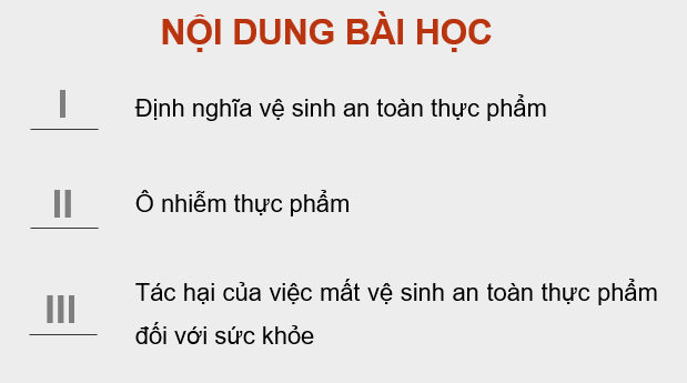 Giáo án điện tử Chuyên đề Sinh 11 Kết nối tri thức Bài 9: Khái quát về vệ sinh an toàn thực phẩm | PPT Chuyên đề Sinh học 11
