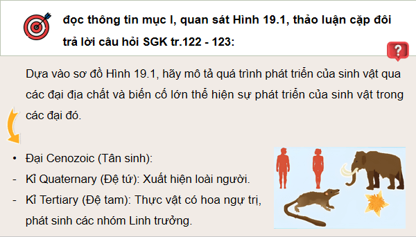 Giáo án điện tử Sinh 12 Chân trời sáng tạo Bài 19: Sự phát triển sự sống | PPT Sinh học 12