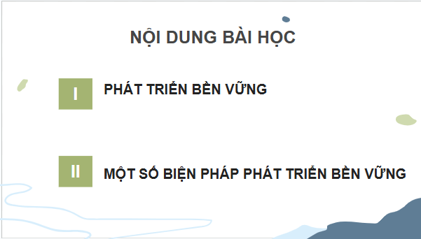 Giáo án điện tử Sinh 12 Cánh diều Bài 26: Phát triển bền vững | PPT Sinh học 12
