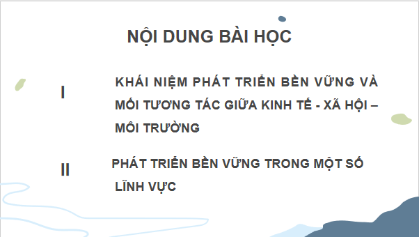Giáo án điện tử Sinh 12 Kết nối tri thức Bài 34: Phát triển bền vững | PPT Sinh học 12