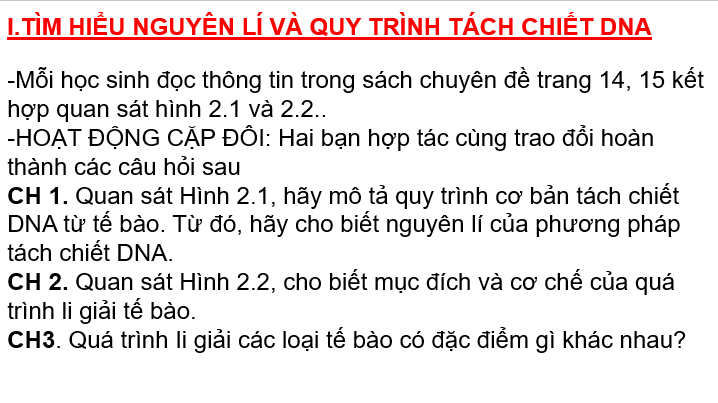 Giáo án điện tử Chuyên đề Sinh 12 Chân trời sáng tạo Bài 2: Tách chiết DNA từ tế bào | PPT Chuyên đề Sinh học 12