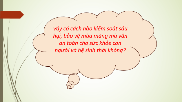Giáo án điện tử Chuyên đề Sinh 12 Chân trời sáng tạo Bài 5: Khái quát về kiểm soát sinh học | PPT Chuyên đề Sinh học 12