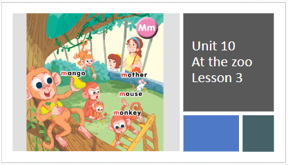 Giáo án điện tử Tiếng Anh lớp 1 Global Success Unit 10 Lesson 3 | PPT Tiếng Anh lớp 1