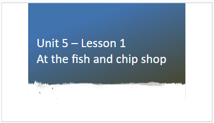 Giáo án điện tử Tiếng Anh lớp 1 Global Success Unit 5 Lesson 1 | PPT Tiếng Anh lớp 1