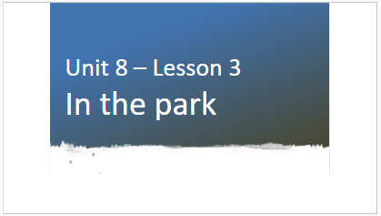 Giáo án điện tử Tiếng Anh lớp 1 Global Success Unit 8 Lesson 3 | PPT Tiếng Anh lớp 1