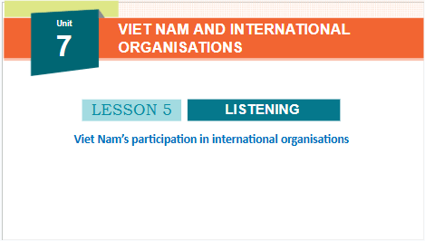 Giáo án điện tử Tiếng Anh 10 Global Success Unit 7 Listening | PPT Tiếng Anh 10