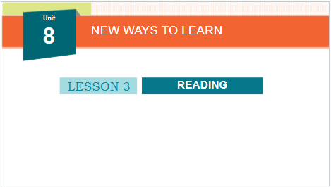 Giáo án điện tử Tiếng Anh 10 Global Success Unit 8 Reading | PPT Tiếng Anh 10