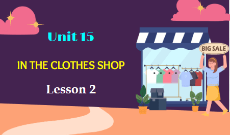 Giáo án điện tử Tiếng Anh lớp 2 Global Success Unit 15 Lesson 2 | PPT Tiếng Anh lớp 2