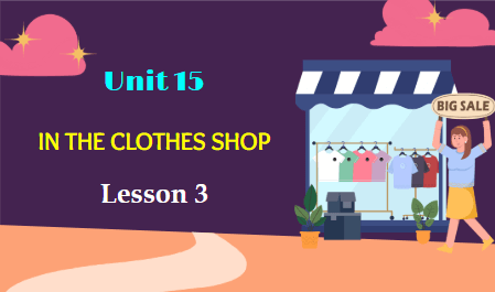 Giáo án điện tử Tiếng Anh lớp 2 Global Success Unit 15 Lesson 3 | PPT Tiếng Anh lớp 2