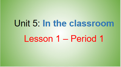 Giáo án điện tử Tiếng Anh lớp 2 Global Success Unit 5 Lesson 1 | PPT Tiếng Anh lớp 2