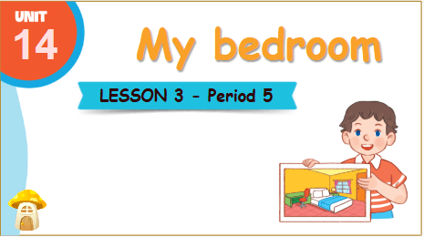 Giáo án điện tử Tiếng Anh lớp 3 Global Success Unit 14 Lesson 3 | PPT Tiếng Anh lớp 3