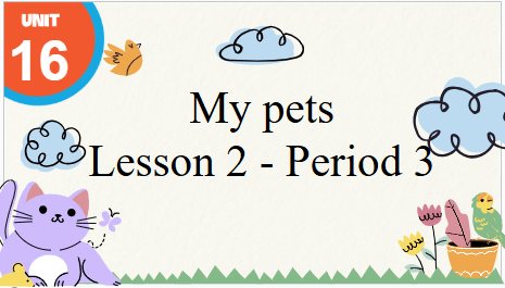 Giáo án điện tử Tiếng Anh lớp 3 Global Success Unit 16 Lesson 2 | PPT Tiếng Anh lớp 3