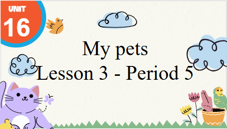 Giáo án điện tử Tiếng Anh lớp 3 Global Success Unit 16 Lesson 3 | PPT Tiếng Anh lớp 3