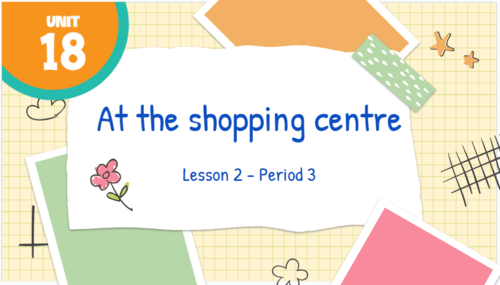 Giáo án điện tử Tiếng Anh lớp 4 Global Success Unit 18 Lesson 2 | PPT Tiếng Anh lớp 4