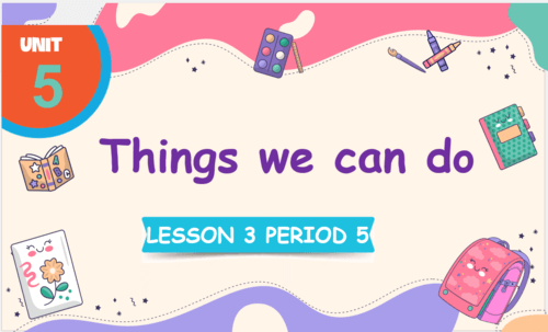 Giáo án điện tử Tiếng Anh lớp 4 Global Success Unit 5 Lesson 3 | PPT Tiếng Anh lớp 4