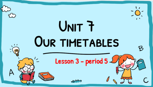 Giáo án điện tử Tiếng Anh lớp 4 Global Success Unit 7 Lesson 3 | PPT Tiếng Anh lớp 4