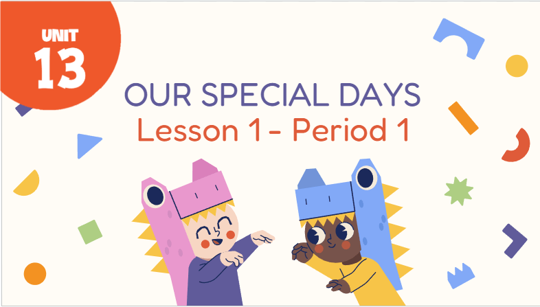 Giáo án điện tử Tiếng Anh lớp 5 Global Success Unit 13 Lesson 1 | PPT Tiếng Anh lớp 5