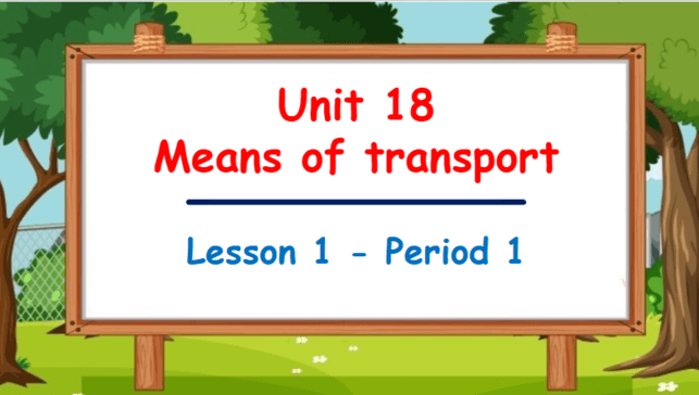 Giáo án điện tử Tiếng Anh lớp 5 Global Success Unit 18 Lesson 1 | PPT Tiếng Anh lớp 5