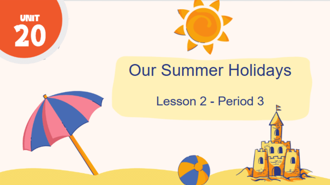 Giáo án điện tử Tiếng Anh lớp 5 Global Success Unit 20 Lesson 2 | PPT Tiếng Anh lớp 5