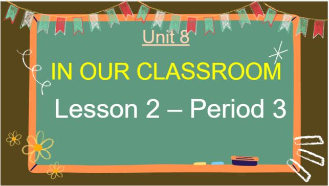 Giáo án điện tử Tiếng Anh lớp 5 Global Success Unit 8 Lesson 2 | PPT Tiếng Anh lớp 5