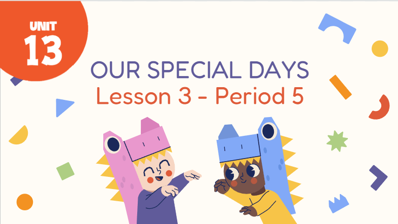Giáo án điện tử Tiếng Anh lớp 5 Global Success Unit 13 Lesson 3 | PPT Tiếng Anh lớp 5