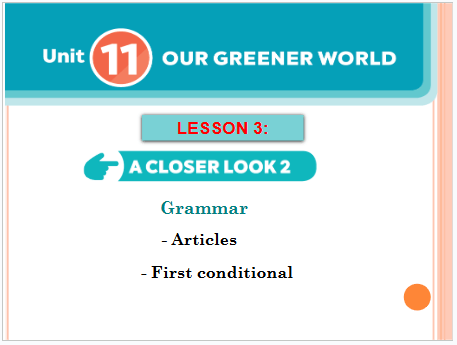 Giáo án điện tử Tiếng Anh 6 Global Success Unit 11 A Closer Look 2 | PPT Tiếng Anh 6