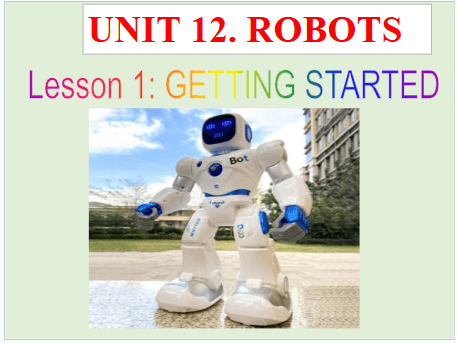 Giáo án điện tử Tiếng Anh 6 Global Success Unit 12 Getting Started | PPT Tiếng Anh 6