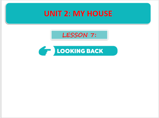 Giáo án điện tử Tiếng Anh 6 Global Success Unit 2 Looking Back & Project | PPT Tiếng Anh 6