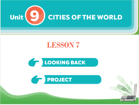 Giáo án điện tử Tiếng Anh 6 Global Success Unit 9 Looking Back & Project | PPT Tiếng Anh 6