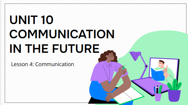 Giáo án điện tử Tiếng Anh 8 Global Success Unit 10 Communication | PPT Tiếng Anh 8