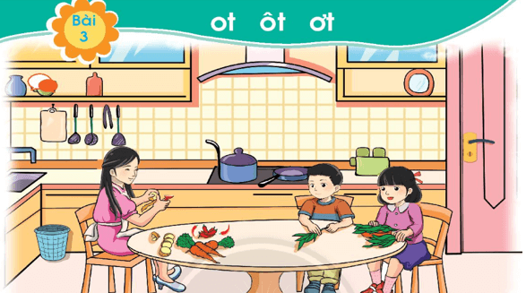 Giáo án điện tử Bài 3: ot, ôt, ơt lớp 1 | PPT Tiếng Việt lớp 1 Chân trời sáng tạo
