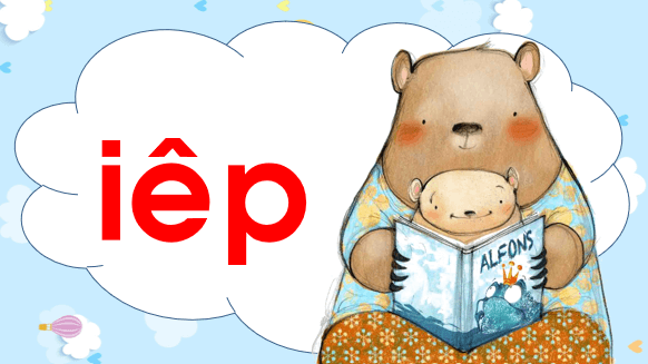 Giáo án điện tử Bài 4: iêp, ươp lớp 1 | PPT Tiếng Việt lớp 1 Chân trời sáng tạo