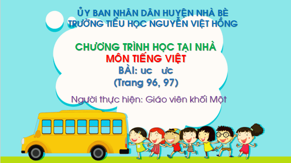 Giáo án điện tử Bài 4: uc, ưc lớp 1 | PPT Tiếng Việt lớp 1 Chân trời sáng tạo