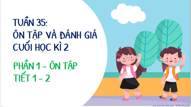 Giáo án điện tử Ôn tập và đánh giá cuối học kì 2 lớp 2 | PPT Tiếng Việt lớp 2 Kết nối tri thức