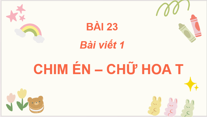 Giáo án điện tử Viết trang 40 lớp 2 | PPT Tiếng Việt lớp 2 Cánh diều