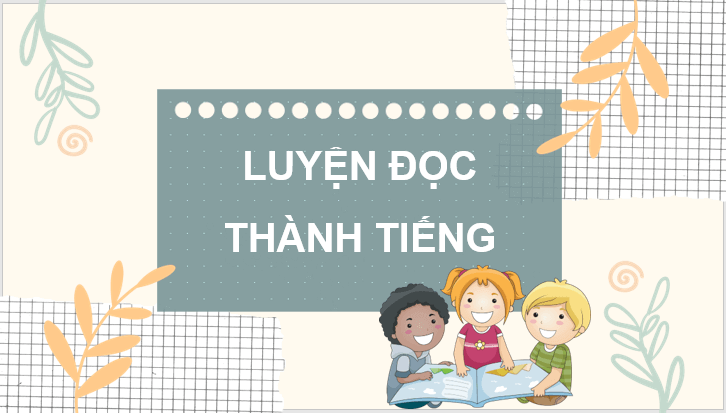 Giáo án điện tử Phần Thưởng lớp 3 | PPT Tiếng Việt lớp 3 Chân trời sáng tạo