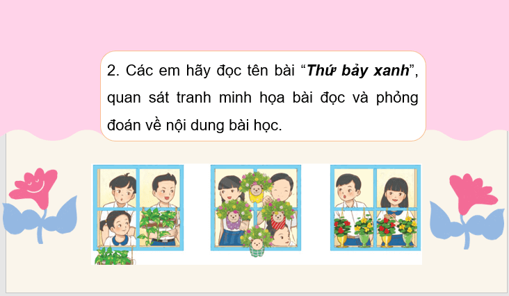 Giáo án điện tử Thứ bảy xanh lớp 3 | PPT Tiếng Việt lớp 3 Chân trời sáng tạo