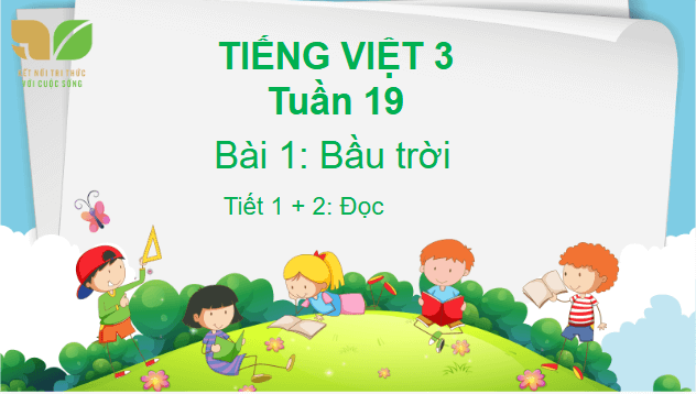 Giáo án điện tử Bầu trời trang 8, 9 Tập 2 lớp 3 | PPT Tiếng Việt lớp 3 Kết nối tri thức