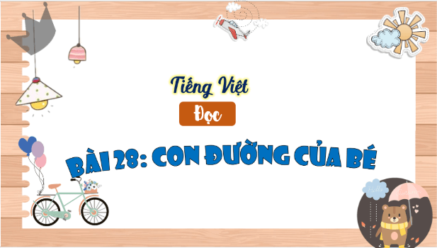 Giáo án điện tử Con đường của bé trang 124, 125 lớp 3 | PPT Tiếng Việt lớp 3 Kết nối tri thức